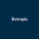 Retropia